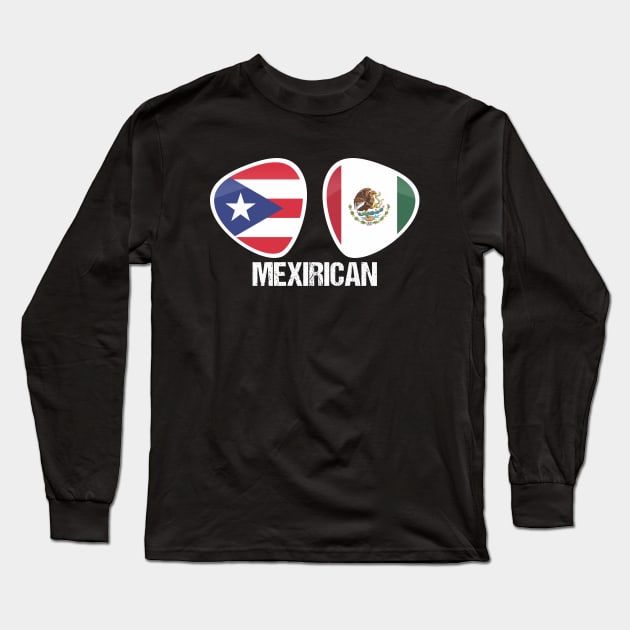 Mexirican Puerto Rican Mexican Pride Long Sleeve T-Shirt by PuertoRicoShirts